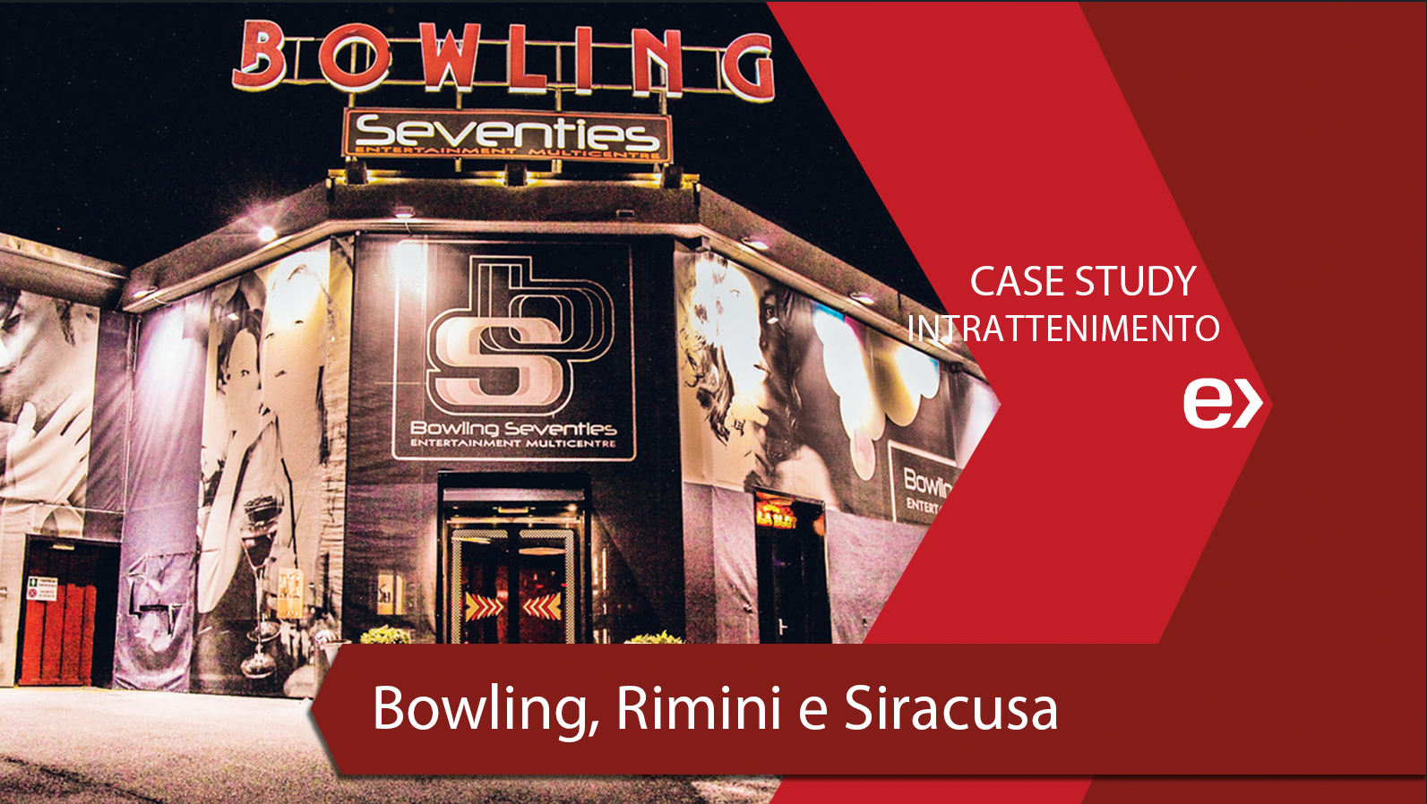 Bowling, Rimini e Siracusa