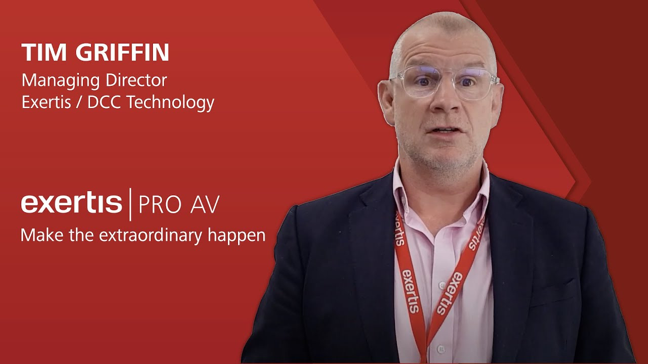 Tim Griffin - Il cambio di brand da COMM-TEC a Exertis Pro AV