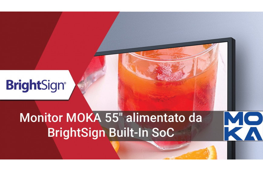BrightSign e TCL MOKA Technology